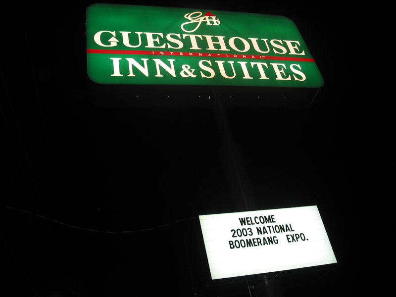 First time I've ever seen "BOOMERANG" on a hotel marquee.